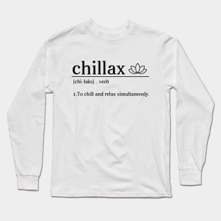 Chillax Long Sleeve T-Shirt